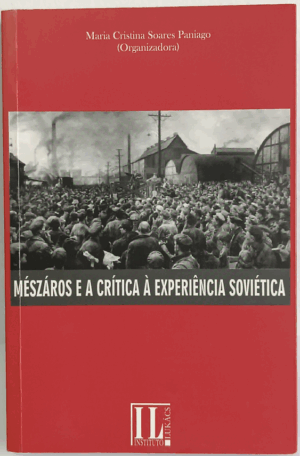 Mészáros e a Critica à Experiência Soviética