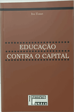 Educação Contra o Capital