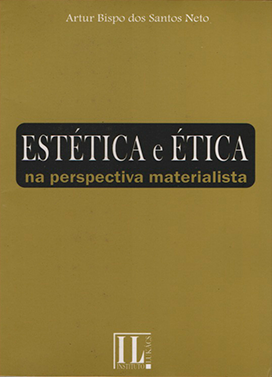 Estética e Ética na Perspectiva Materialista