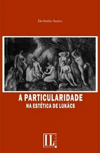 A Particularidade na Estética de Lukács