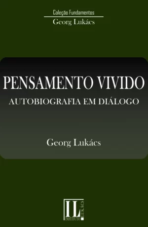 Pensamento vivido: autobiografia em diálogo