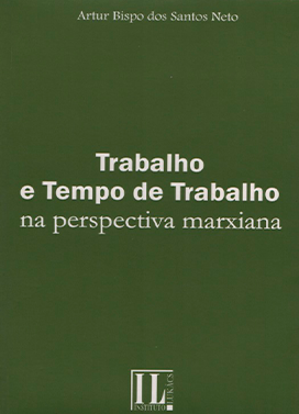Trabalho e Tempo de Trabalho na Perspectiva Marxiana