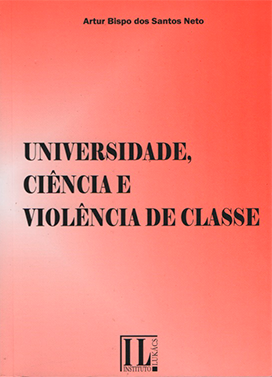 Universidade, Ciência e Violência de Classe