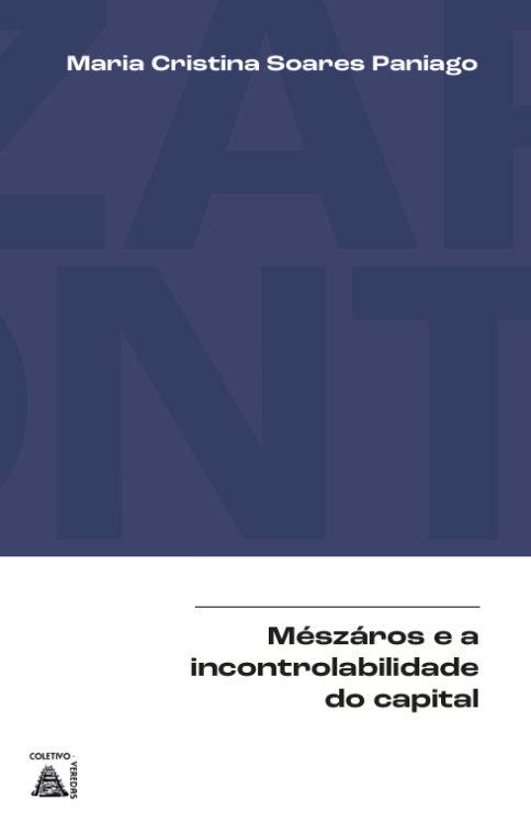 Mészáros e a Incontrolabilidade do Capital