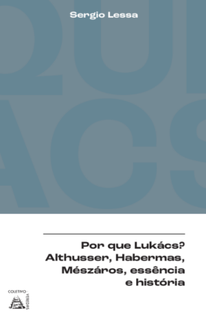 Por que Lukács?
